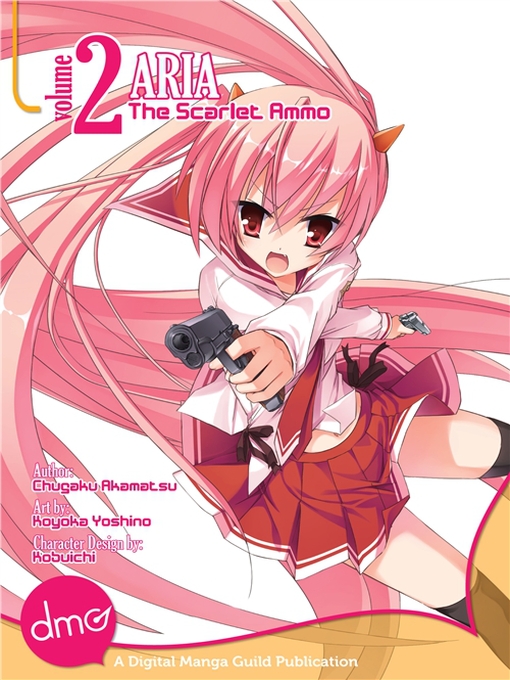 Title details for Aria the Scarlet Ammo (manga), Volume 2 by Chugaku Akamatsu - Available
